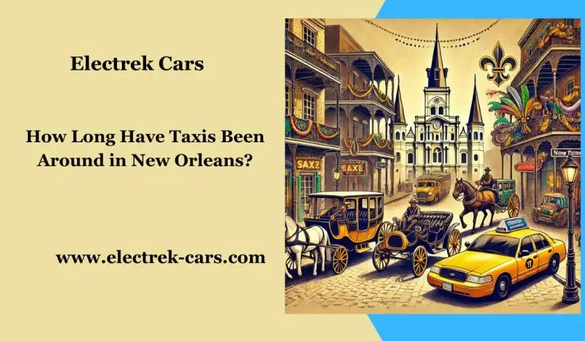 How Long Have Taxis Been Around in New Orleans?